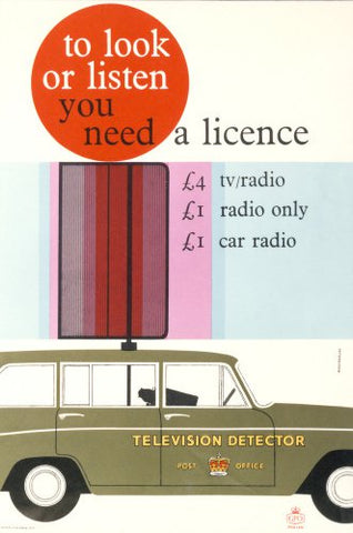 To look or listen you need a licence