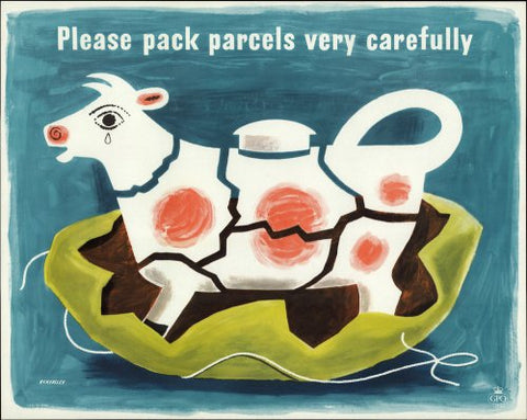 Please pack parcels very carefully - Cow